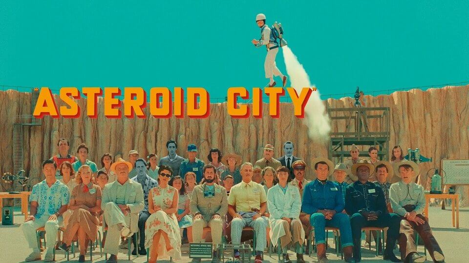 فیلم های ۲۰۲۳ اکران شده: Asteroid City